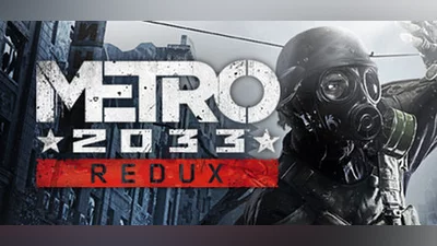 Metro 2033 Redux Bundle