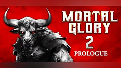 Mortal Glory 2 Prologue Bundle