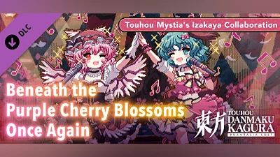 Touhou Danmaku Kagura Phantasia Lost: Touhou Mystia's Izakaya Collab "Beneath the Purple Cherry Blossoms Once Again" Bundle