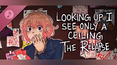 Looking Up I See Only A Ceiling: "The Relapse" (Original Soundtrack) Bundle