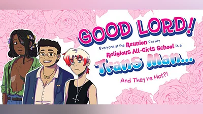Good Lord! Everyone at the Reunion For My Religious All-Girls School Is a Trans Man... And They're Hot?! Bundle