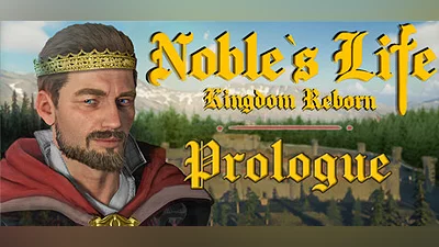 Noble's Life: Kingdom Reborn - Prologue Bundle