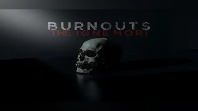 Burnouts: The Igne Mori Bundle