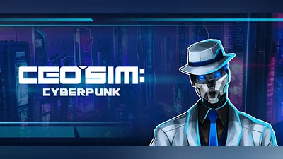 CEO Sim: Cyberpunk Bundle