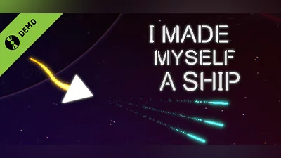 I Made Myself A Ship Demo Bundle