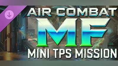 Air Combat MF - Mini TPS Mission Bundle
