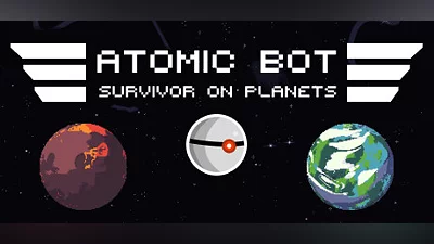 ATOMIC BOT: SURVIVOR ON PLANETS Bundle