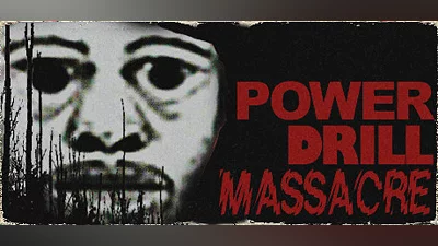 Power Drill Massacre Bundle