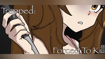Trapped: Forced To Kill Bundle