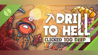 Drill To Hell : Clicked Too Deep - Demo Bundle