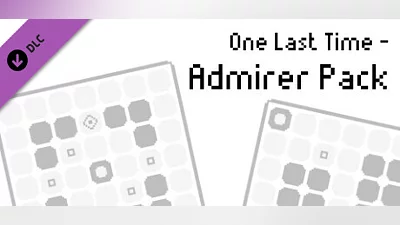 One Last Time - Admirer Pack