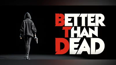 Better Than Dead Bundle