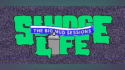 SLUDGE LIFE: The BIG MUD Sessions Bundle