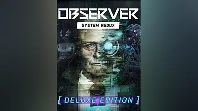 Observer: System Redux Deluxe Edition Steam CD Key (Global)