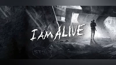 I Am Alive