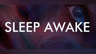 SLEEP AWAKE
