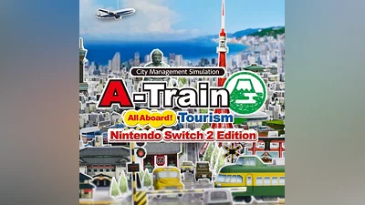 A-Train: All Aboard! Tourism Nintendo Switch  2 Edition [Nintendo Switch 2]