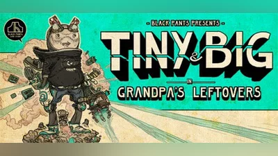 Tiny and Big: Grandpa's Leftovers (PC) [Global] [Standard]