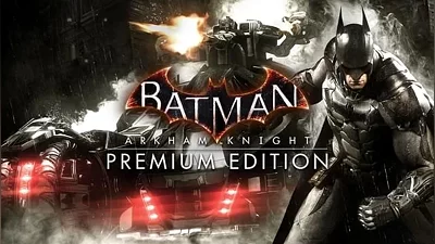 Batman: Arkham Knight Premium Edition Steam RU/CIS