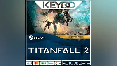 Titanfall 2: Ultimate Edition + REGION SELECTION STEAM
