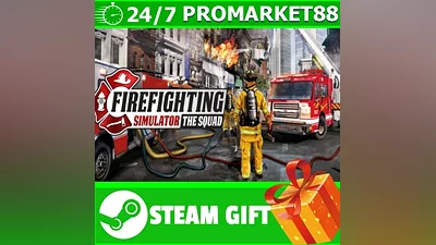 GIFT STEAM Firefighting Simulator The Squad