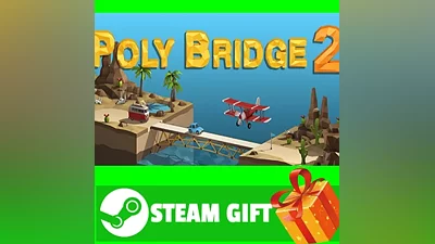 ALL COUNTRIES Poly Bridge 2 STEAM GIFT