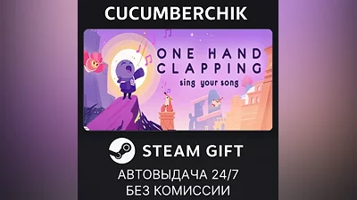 One Hand Clapping STEAM GIFT AUTO RU+World