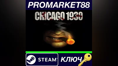 Chicago 1930 : The Prohibition Steam Key GLOBAL