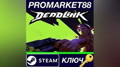 Deadlink PC Steam Key GLOBAL