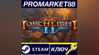 Torchlight II PC Steam Key GLOBAL