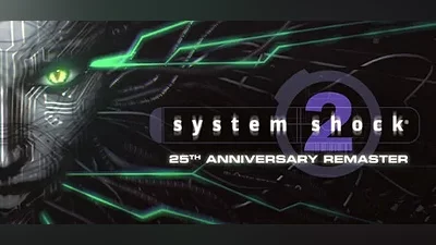 System Shock 2: 25th Anniversary Remaster |Steam AUTO