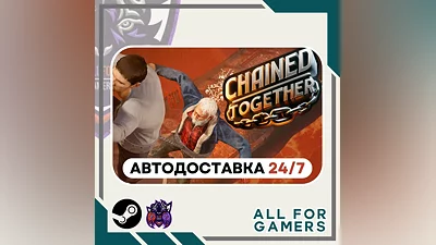 Chained Together Steam GIFT Auto RU/KZ/UA +Gift