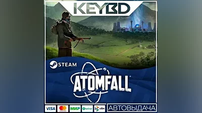 Atomfall +EDITION SELECTION · Steam RU · AUTODELIVERY