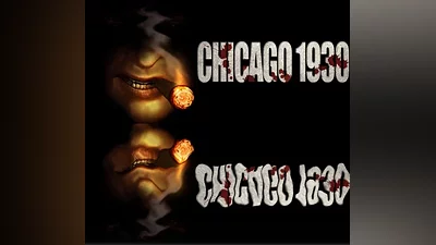 Chicago 1930 : The Prohibition (Steam Key/Region Free)