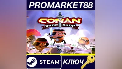 Conan Chop Chop EU Steam Key EUROPE