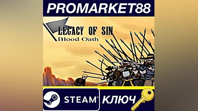 Legacy of Sin Blood Oath Steam Key GLOBAL (NO TR)