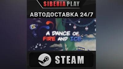 A Dance of Fire and Ice STEAM AUTO RU/UA/KZ/CIS