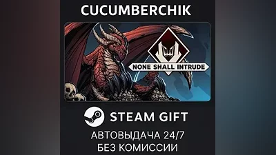 None Shall Intrude STEAM GIFT AUTO RU+World