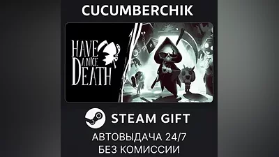 Have a Nice Death STEAM GIFT AUTO RU+World