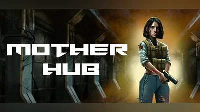 Mother Hub Global key Steam Region free
