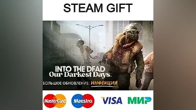 Into the Dead:Our Darkest Days|steam RU/UA/KZ/The CNG