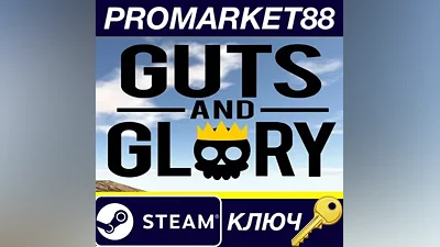Guts and Glory PC Steam Key GLOBAL