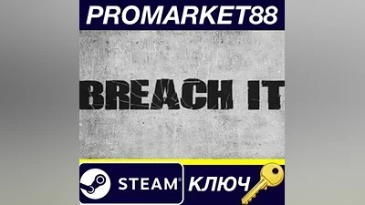 BREACH IT PC Steam Key GLOBAL