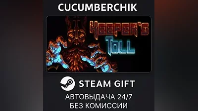Keeper's Toll STEAM GIFT AUTO RU+World