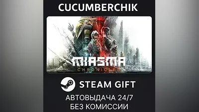 Miasma Chronicles STEAM GIFT AUTO RU+World