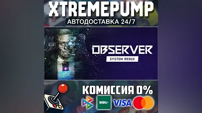  Observer: System Redux STEAM AUTO 24/7 