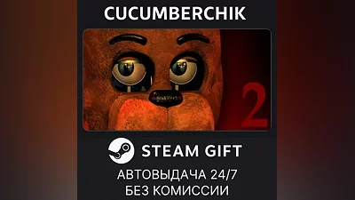 Five Nights at Freddy's 2 STEAM GIFT AUTO RU+World