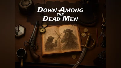 Down Among the Dead Men (PS4)