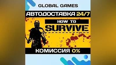 How to Survive Steam Key RU+CIS