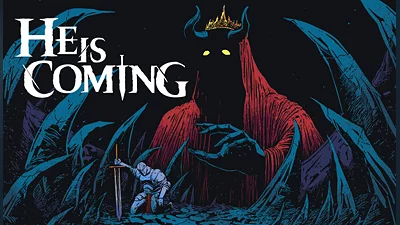 He is Coming